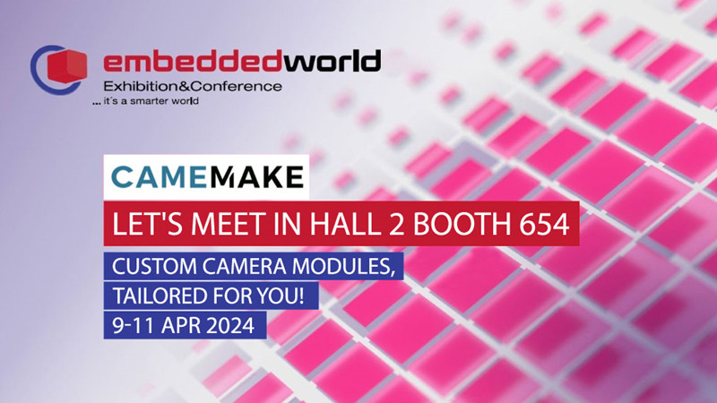 CAMEMAKE attends Embedded World Exhibition